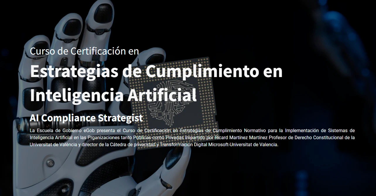 [AI Compliance Strategist] Curso de Certificación Estrategias de Cumplimiento para Inteligencia Artificial